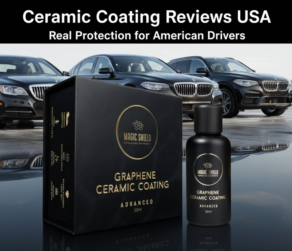 Ceramic Coating Reviews USA: Real Protection for American Drivers